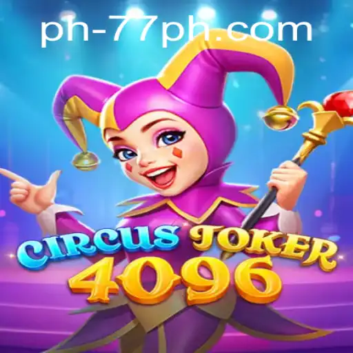 Exploring the Thrills and Challenges of CircusJoker4096